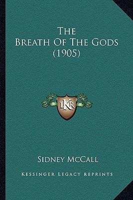 The Breath Of The Gods (1905) 1167134362 Book Cover