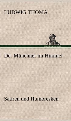 Der Munchner Im Himmel [German] 3847262599 Book Cover