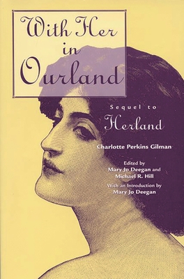 With Her in Ourland: Sequel to Herland 0275960773 Book Cover