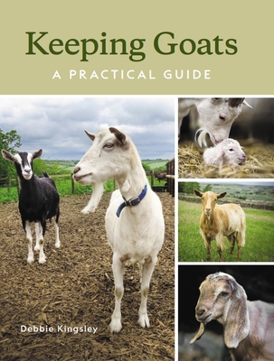 Keeping Goats: A Practical Guide 0719840015 Book Cover