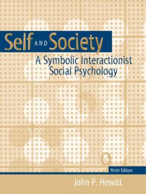 Self and Society: A Symbolic Interactionist Soc... 0205373585 Book Cover
