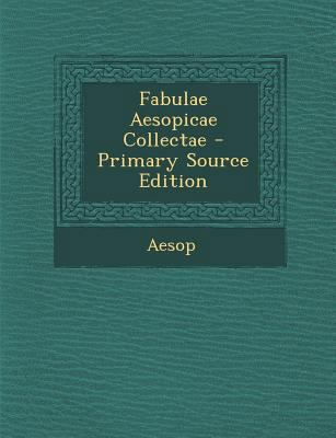 Fabulae Aesopicae Collectae [Latin] 1289362777 Book Cover