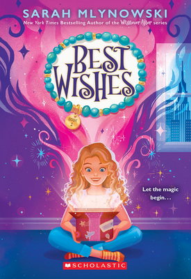 Best Wishes (Best Wishes #1) 1338628267 Book Cover