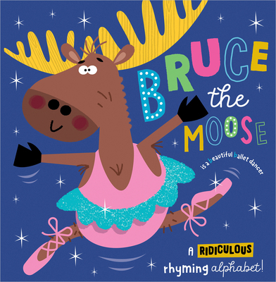 Bruce the Moose 1805446142 Book Cover