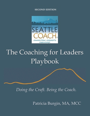 The Coaching for Leaders Playbook: Doing the Cr... B0CQ78T9KN Book Cover