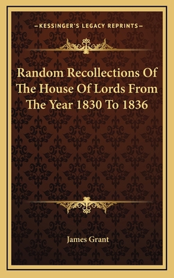 Random Recollections of the House of Lords from... 1163492485 Book Cover
