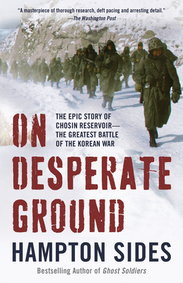 On Desperate Ground: The Epic Story of Chosin R... 1101971215 Book Cover