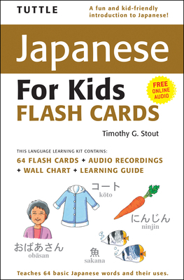 Tuttle Japanese for Kids Flash Cards Kit: Inclu... 4805309040 Book Cover