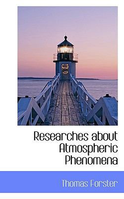 Researches about Atmospheric Phenomena 1117289729 Book Cover