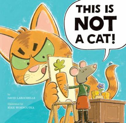 This Is Not a Cat! 1454915749 Book Cover