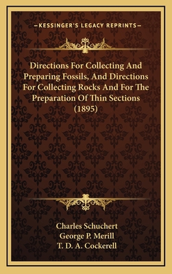 Directions For Collecting And Preparing Fossils... 1167066251 Book Cover