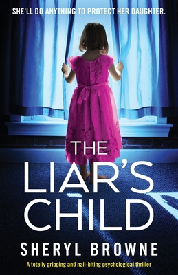 The Liar's Child: A totally gripping and nail-b... 180019398X Book Cover