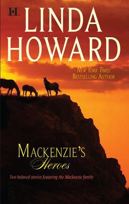 Mackenzie's Heroes: An Anthology 0373774303 Book Cover