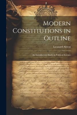 Modern Constitutions in Outline: An Introductor... 102278501X Book Cover