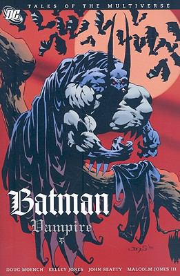 Tales of the Multiverse: Batman-Vampire 1401215653 Book Cover