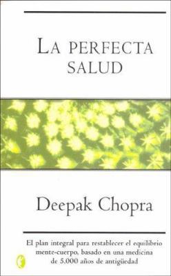La Perfecta Salud (Spanish Edition) [Spanish] 8466621334 Book Cover