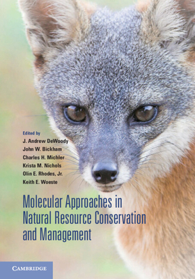 Molecular Approaches in Natural Resource Conser... 0521731348 Book Cover