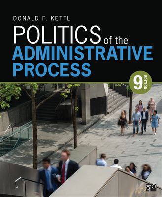 Politics of the Administrative Process 1071875558 Book Cover