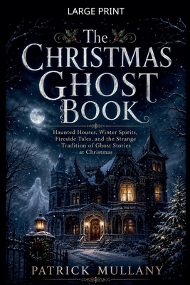 The Christmas Ghost Book [Large Print] B0H1YHXWXG Book Cover