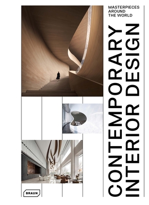 Contemporary Interior Design. Masterpieces Arou... 3037683007 Book Cover