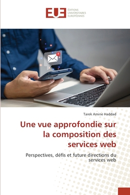 Une vue approfondie sur la composition des serv... [French] 6206717488 Book Cover