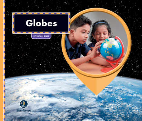 All about Maps: Globes 162243448X Book Cover