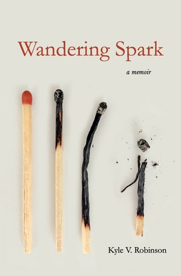 Wandering Spark: A Memoir 1732770336 Book Cover