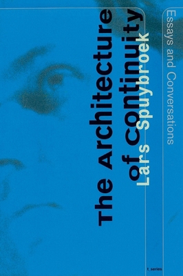 The Architecture of Continuity: Essays and Conv... 905662637X Book Cover