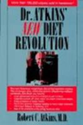 Dr. Atkins' New Diet Revolution 087131763X Book Cover