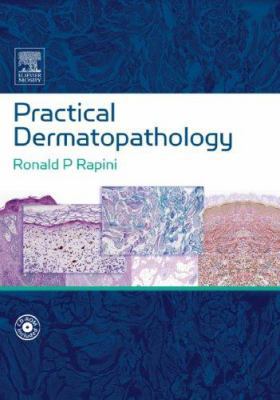 Practical Dermatopathology: Textbook with CD-ROM 0323011985 Book Cover