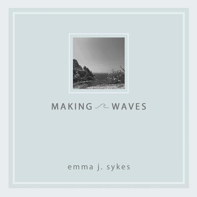 Making Waves 1945026561 Book Cover
