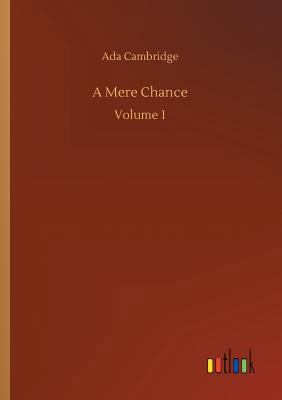 A Mere Chance 3734037026 Book Cover