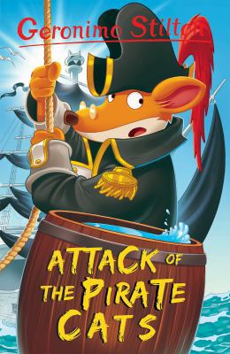 Attack of the Pirate Cats (Geronimo Stilton) (G... 1782263632 Book Cover