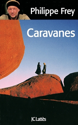 Caravanes [French] 2709630478 Book Cover