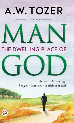 Man: The Dwelling Place of God 9354990002 Book Cover