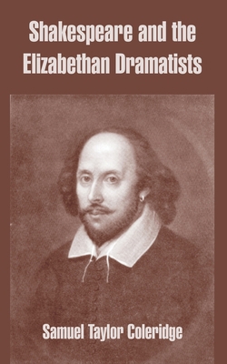 Shakespeare and the Elizabethan Dramatists 1410216241 Book Cover