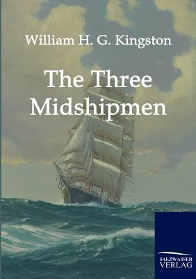 The Three Midshipmen 3861953021 Book Cover