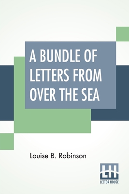 A Bundle Of Letters From Over The Sea 9393794189 Book Cover