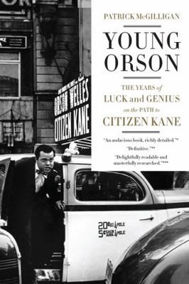 Young Orson: The Years of Luck and Genius on th... 006211249X Book Cover