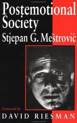 Postemotional Society 0761951296 Book Cover