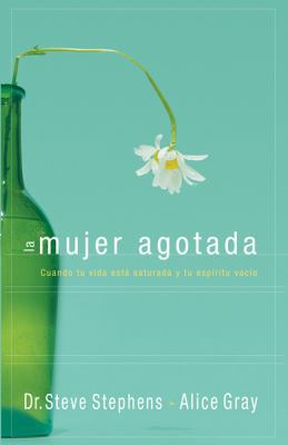 La mujer agotada/The Worn Out Woman (Spanish Ed... [Spanish] 0789912937 Book Cover