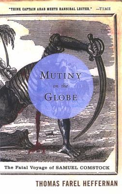 Mutiny on the Globe: The Fatal Voyage of Samuel... 0142002917 Book Cover