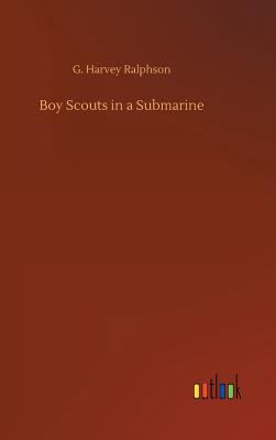 Boy Scouts in a Submarine 3732668053 Book Cover