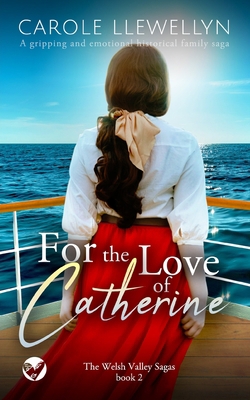 FOR THE LOVE OF CATHERINE a gripping and emotio... 1804052973 Book Cover