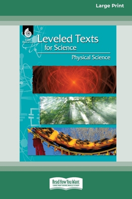 Leveled Texts for Science: Physical Science [St... [Large Print] 1038763444 Book Cover