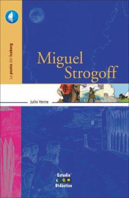 Miguel Strogoff [Spanish] 8497862791 Book Cover