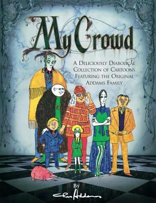 My Crowd 0760749671 Book Cover