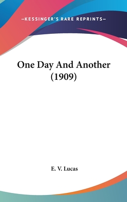 One Day And Another (1909) 1436519195 Book Cover