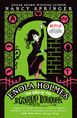 Enola Holmes: The Case of the Bizarre Bouquets 0142413909 Book Cover