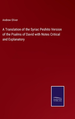 A Translation of the Syriac Peshito Version of ... 3375041330 Book Cover